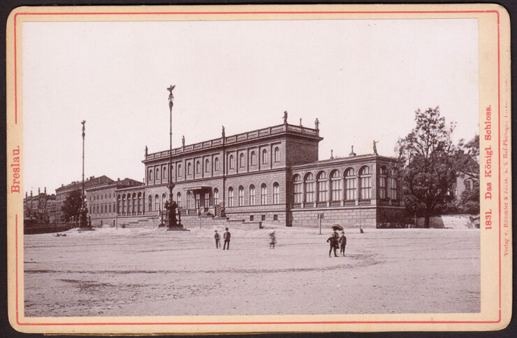 BRESLAU (WROCŁAW) - HKONIGL. SCHLOSS 1831 R. - DRESDEN 1900 - FOTO NA TEKTURCE